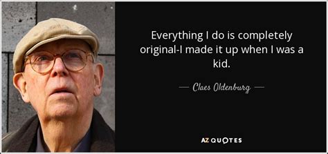 claes oldenburg quotes